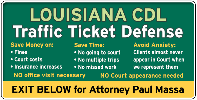 St. Charles Parish, Louisiana CDL Speeding and Traffic Ticket Lawyer/Attorney Paul M. Massa | FREE Consultation