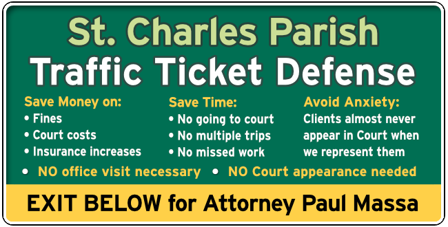 St. Charles Parish, Louisiana Traffic Ticket Lawyer Paul M. Massa Graphic 1