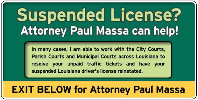 St. Charles Parish Driver's License Suspension Lawyer/Attorney Paul M. Massa | FREE Consultation